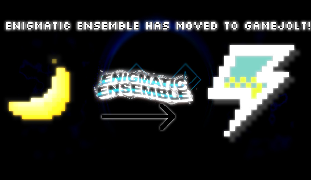 (MOVED TO GAMEJOLT)Enigmatic Ensemble V1.9b