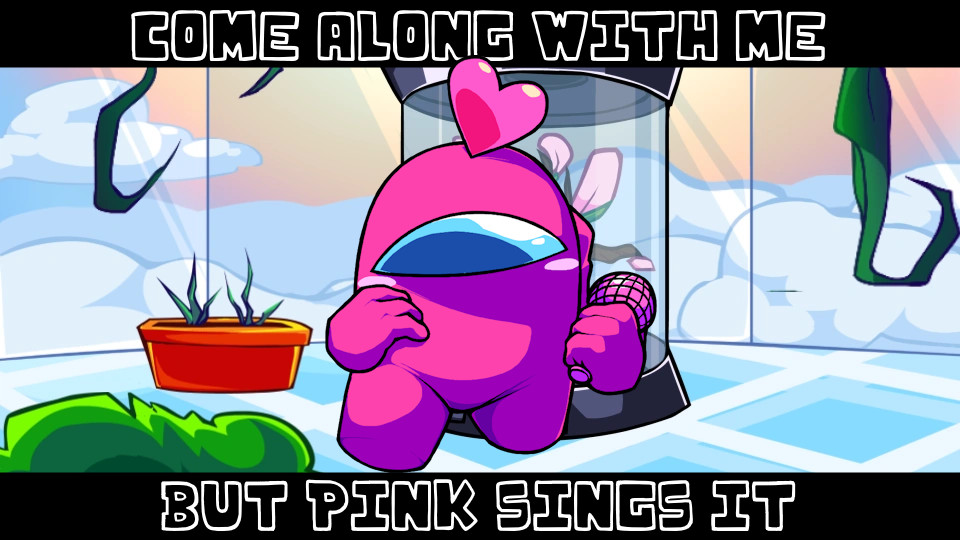 Come Along With Me But Pink Sings It