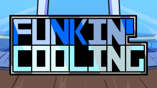 Funkin' Cooling Demo