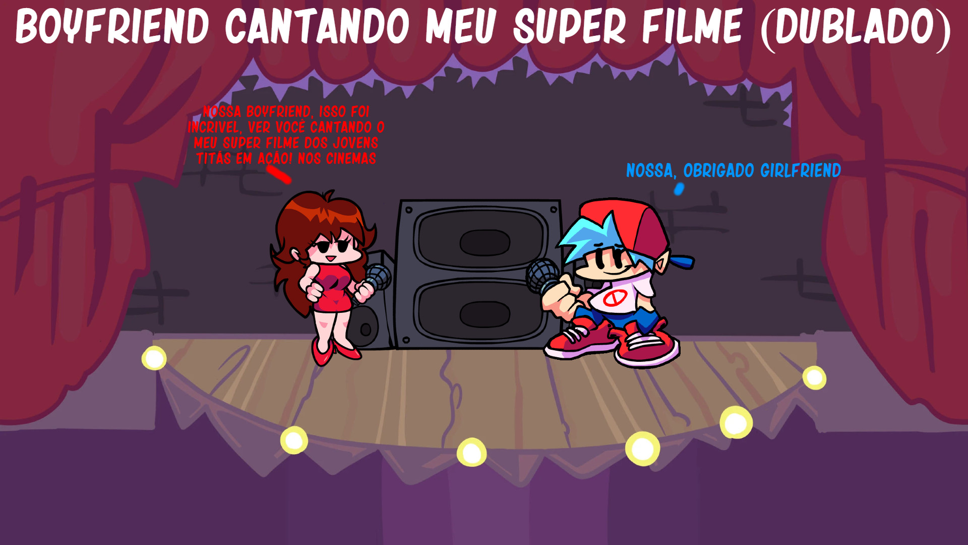 Boyfriend Cantando Meu Super Filme (Dublado)