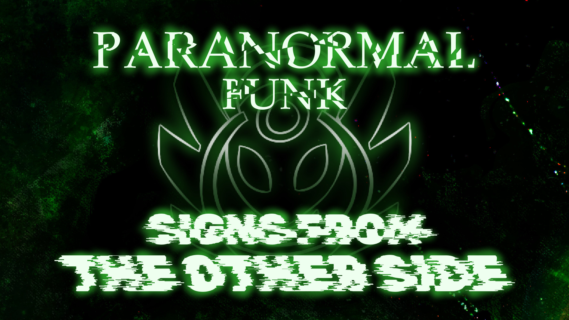 Paranormal Funk: Signs from the Other Side