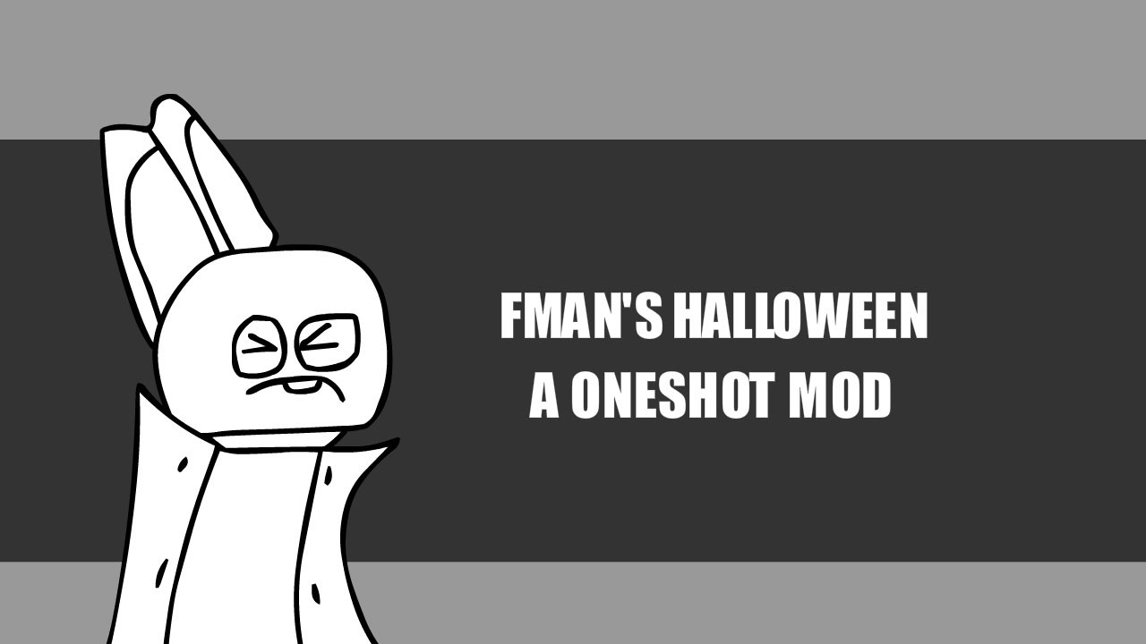 Fman's Halloween (PHASE 1)