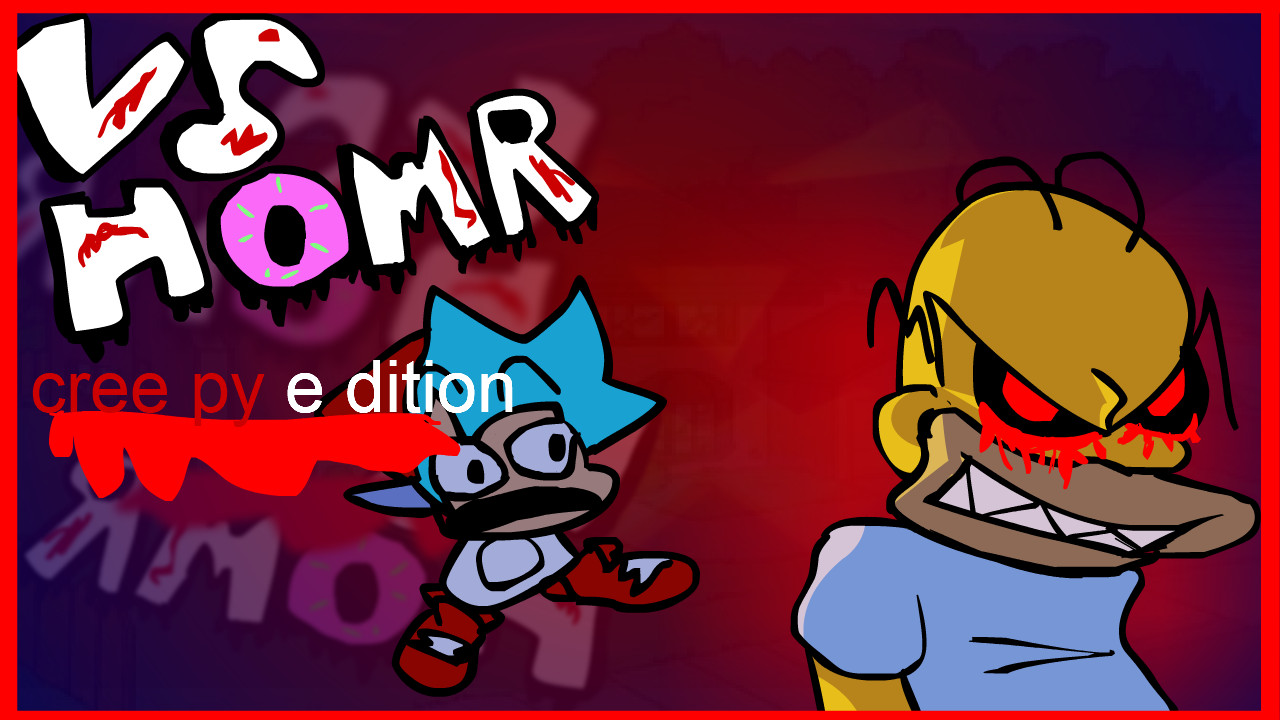 Vs Homr Creepy Edition