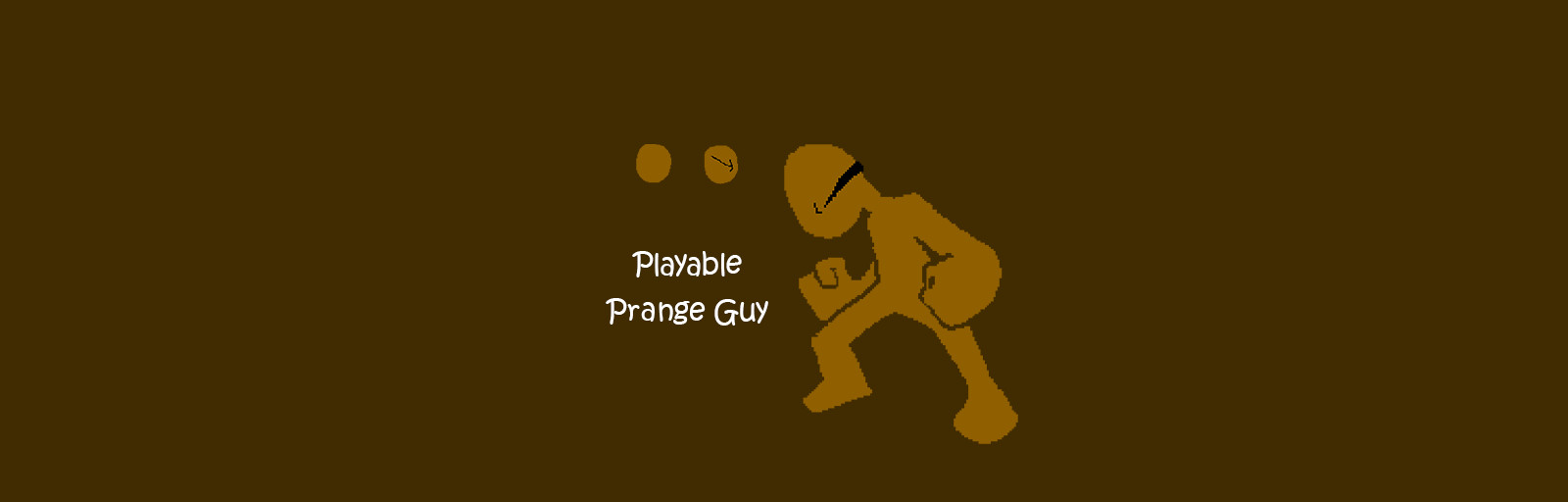 Playable Prange Guy