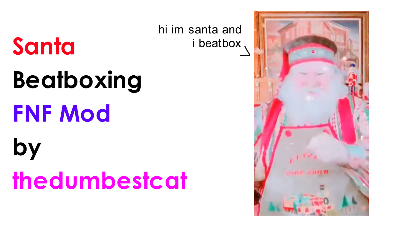 FNF VS Santa Beatboxing