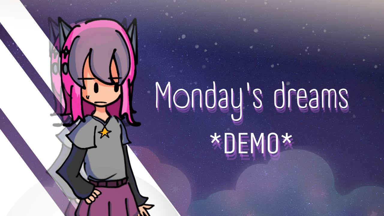*Demo* Monday's dreams
