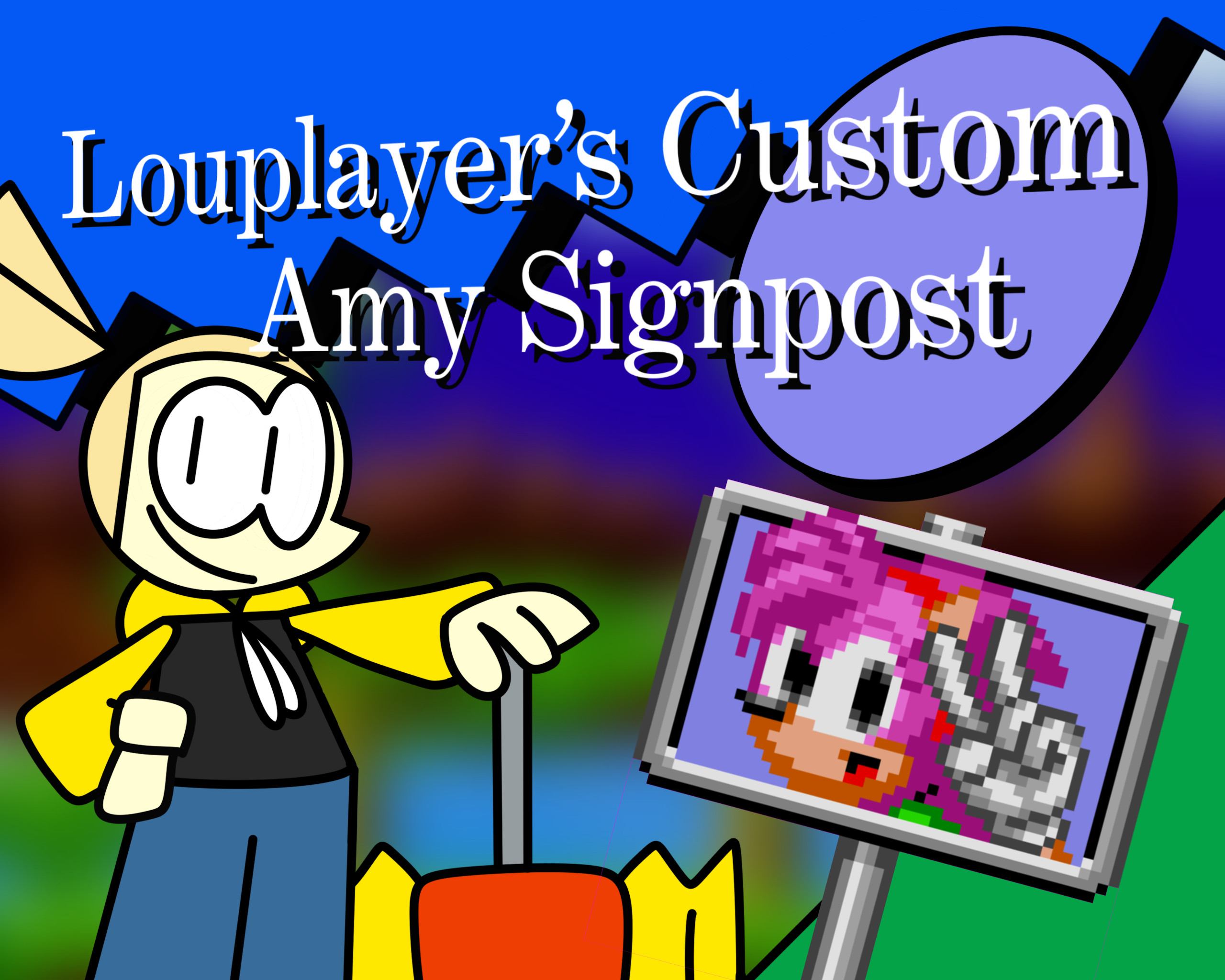 Louplayer's Custom Amy Signpost (Forever)