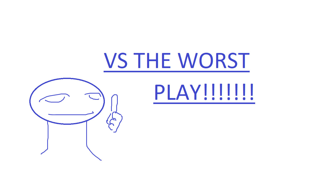 VS THE W0RST (ONE-SHOT)