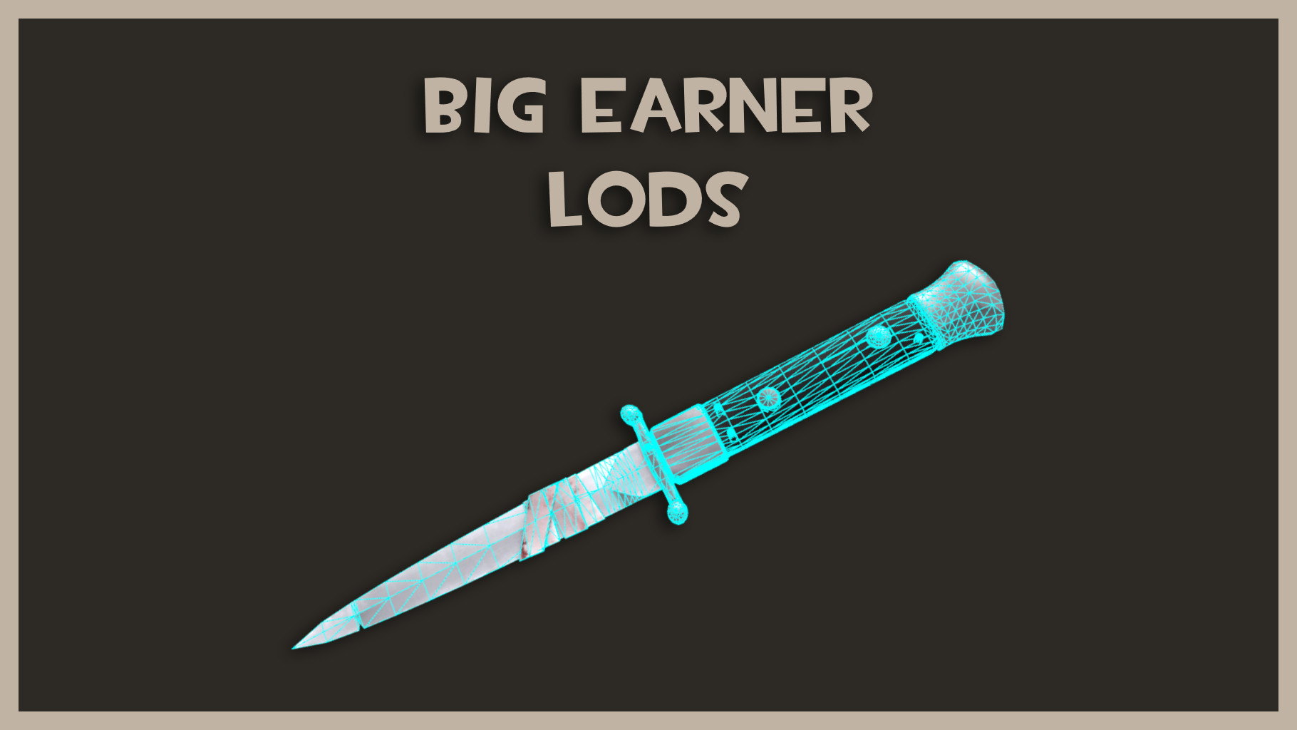 Big Earner LODs