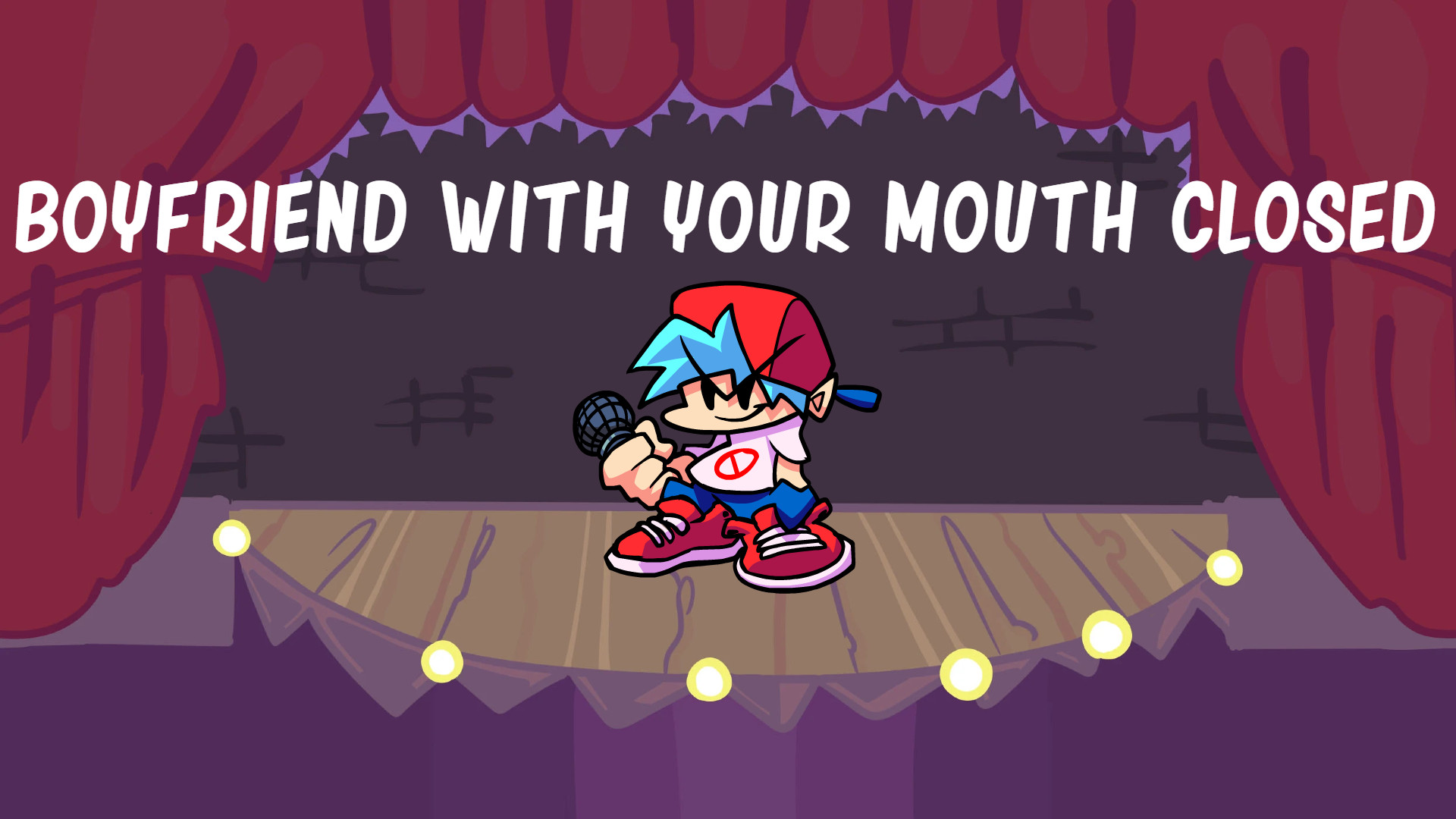 Boyfriend With Your Mouth Closed