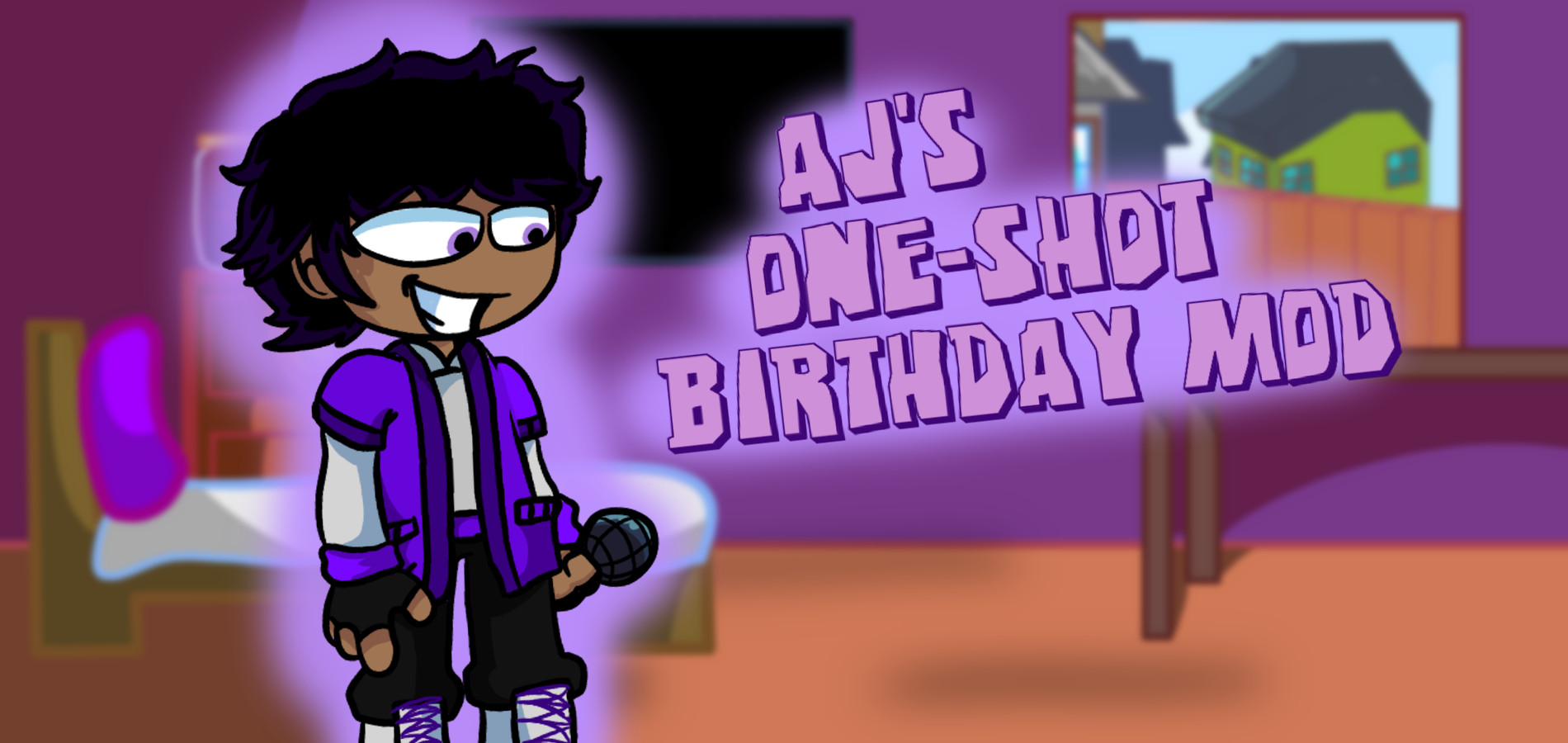 AJ's one shot birthday mod