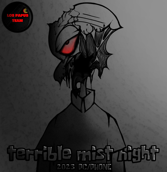 Terrible Mist Night
