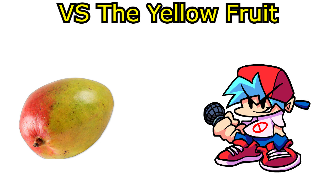 Vs. The Yellow Fruit