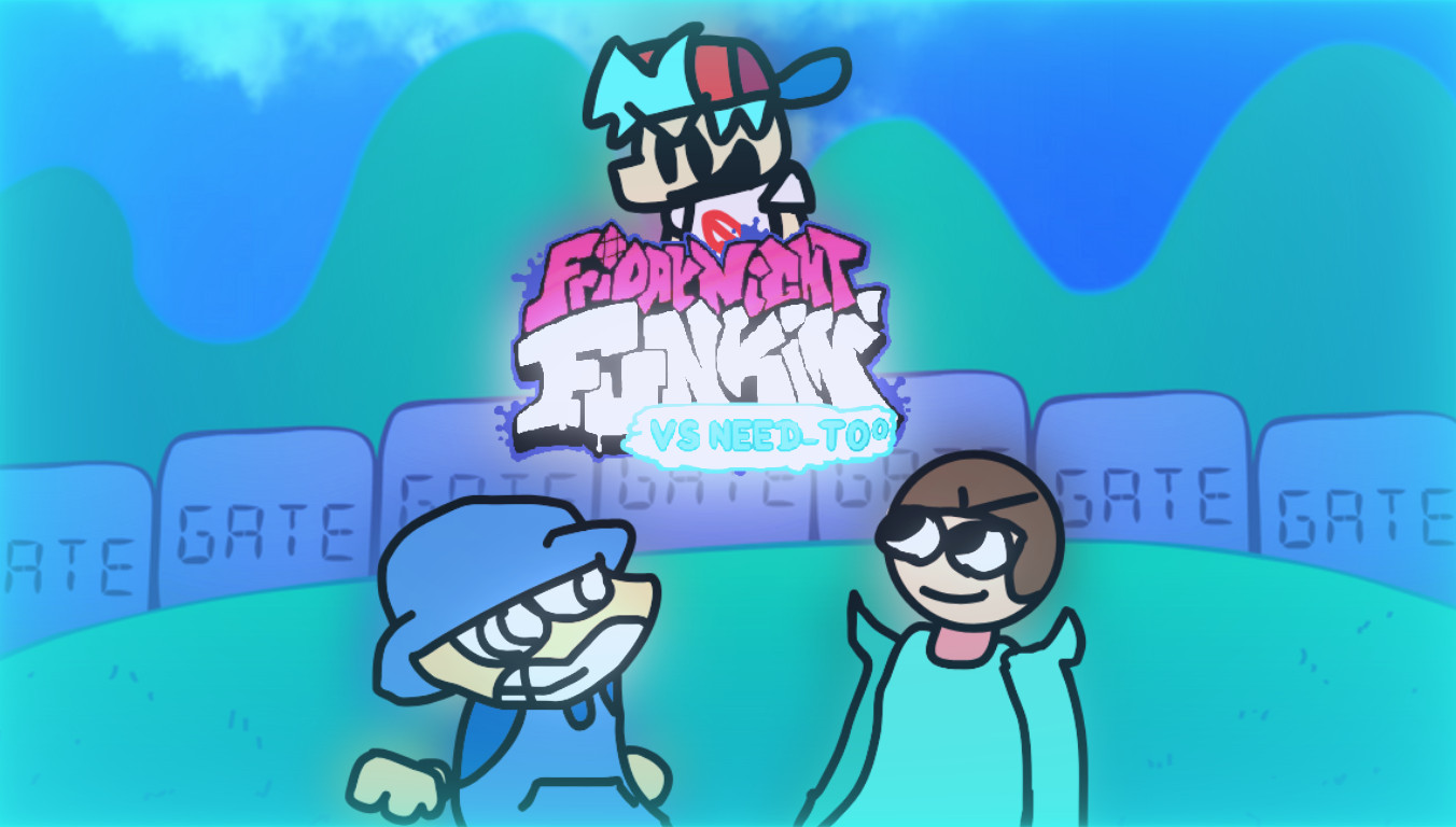 FNF VS Need-too