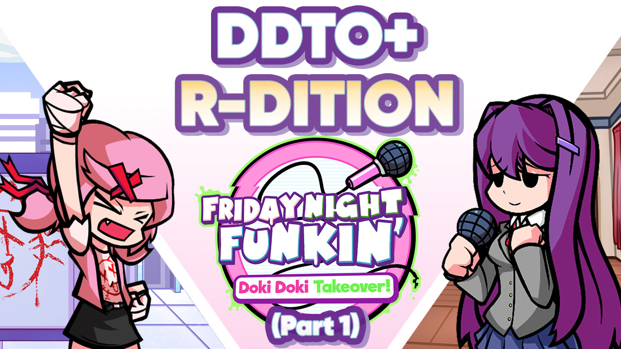 FNF DDTO+ R-DTION (Part 1)
