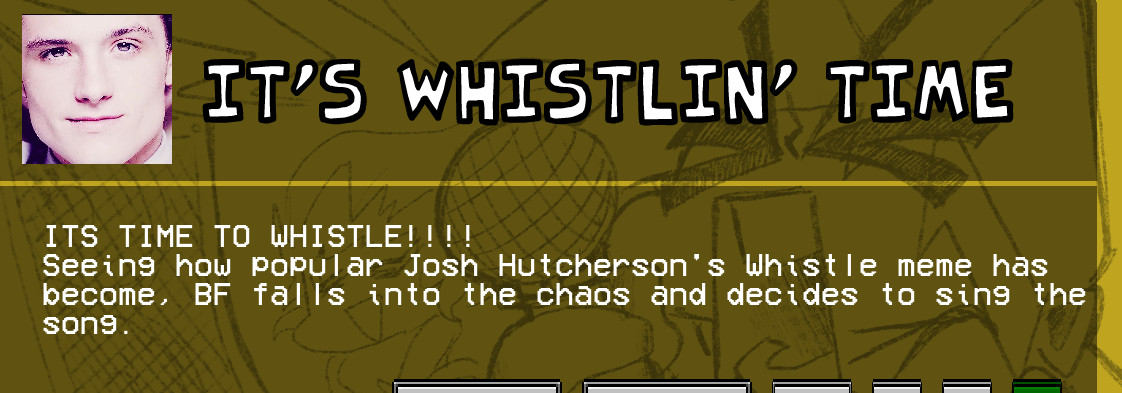 Boyfriend sings Whistle (Josh Hutcherson)