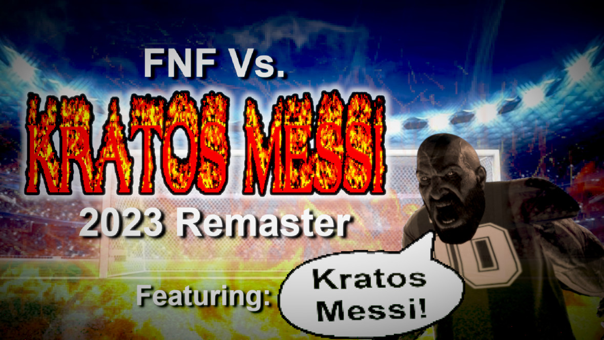 FNF KRATOS MESSI 2023 REMASTER