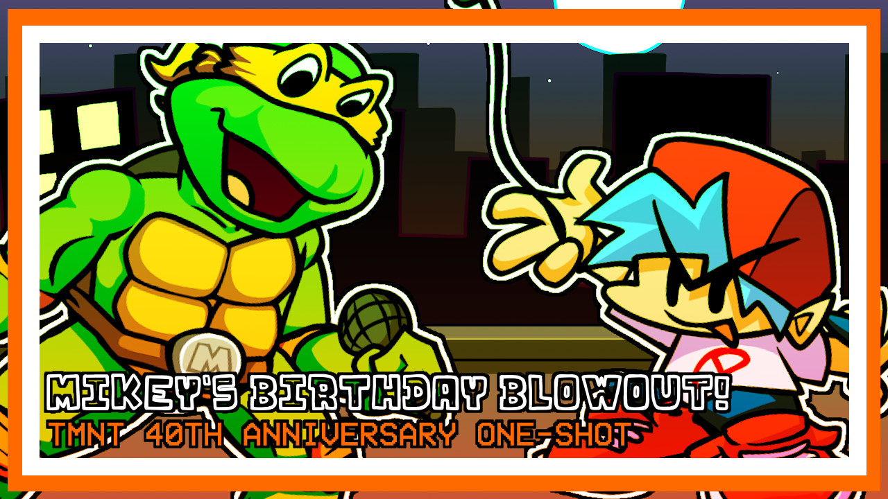 Mikey's Birthday Blowout! (ONE-SHOT)