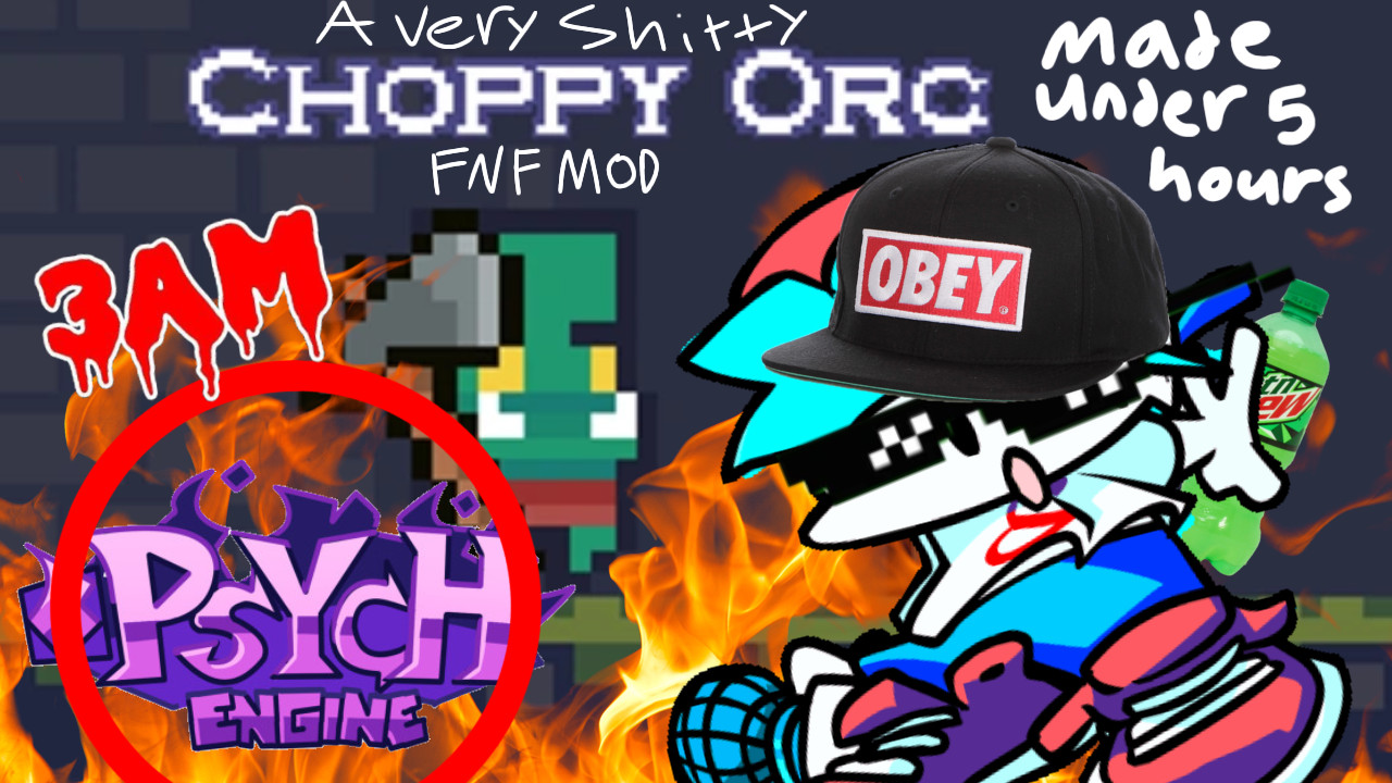 A very shitty Choppy Orc FNF mod