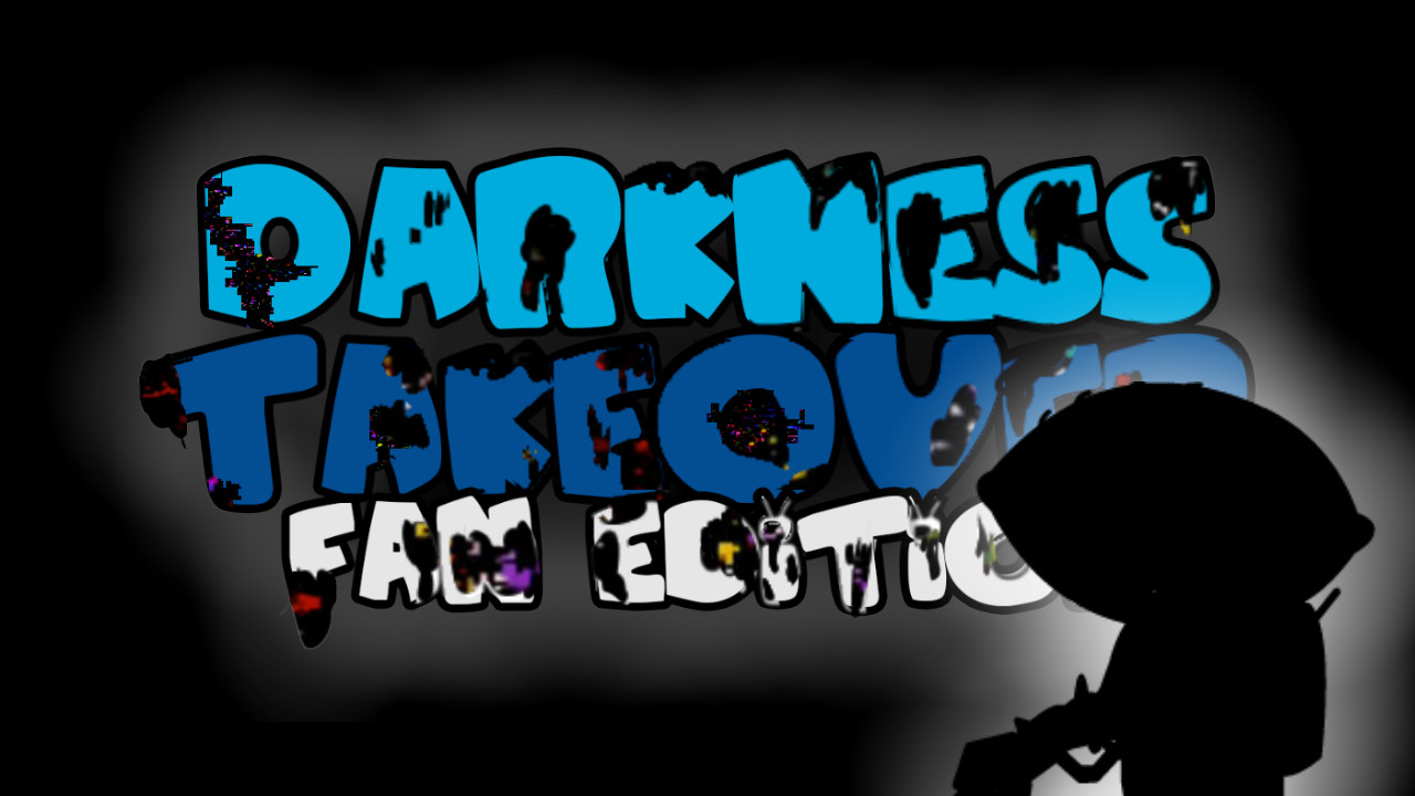 Darkness Takeover FAN-EDITION
