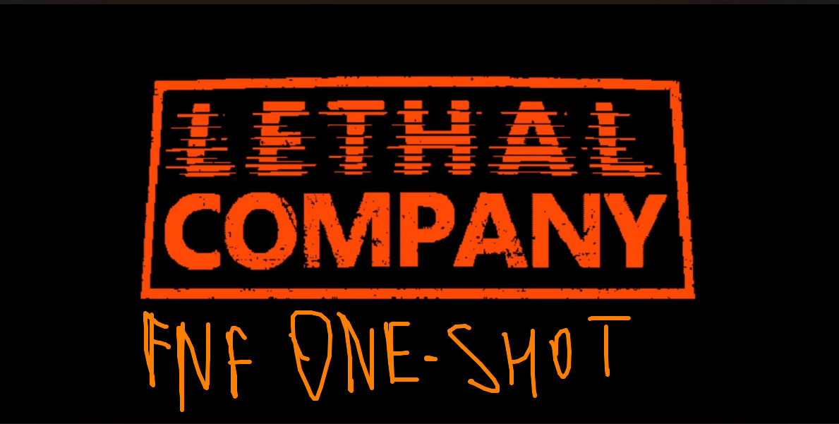 LETHAL COMPANY ONE SHOT(DEMO)