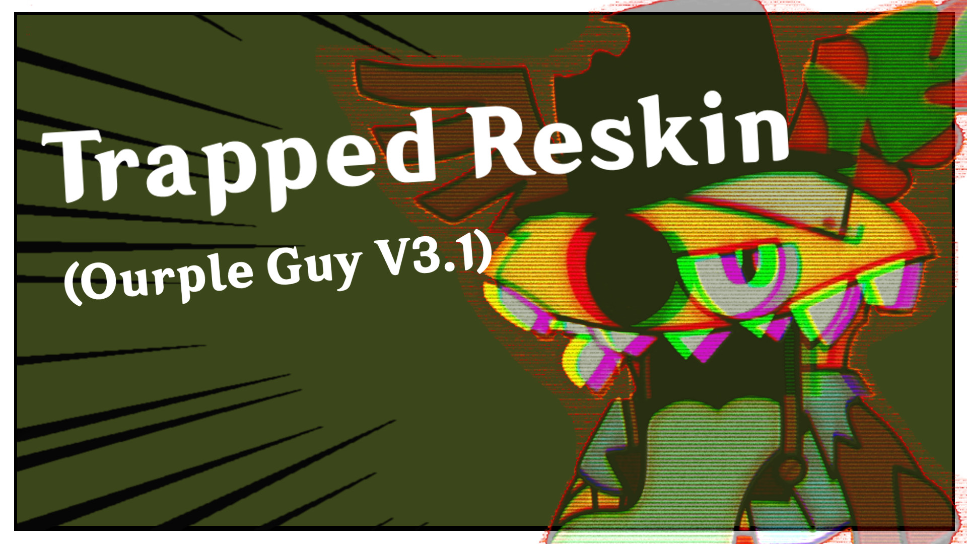 Trapped Reskin from Scratch (VS. Ourple Guy V3.1)