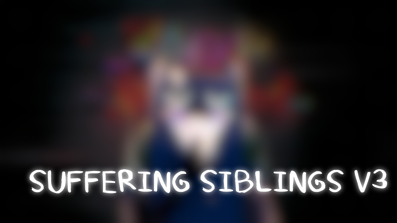 Suffering Siblings V3
