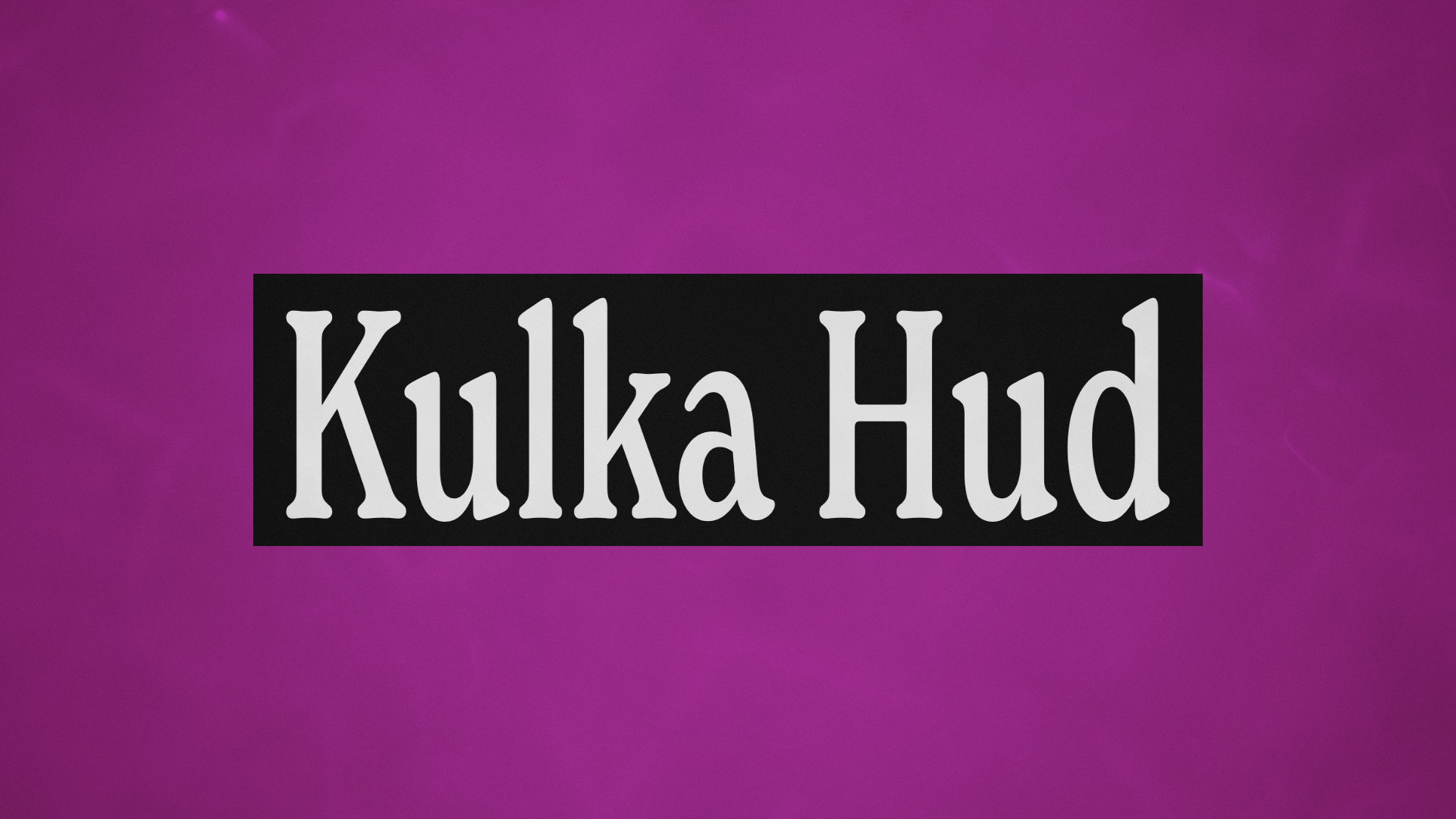 Kulka Hud