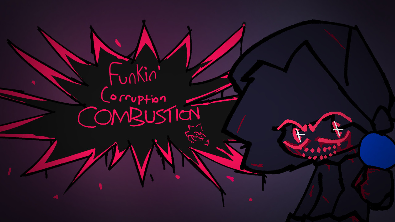 Funkin Corruption: COMBUSTION