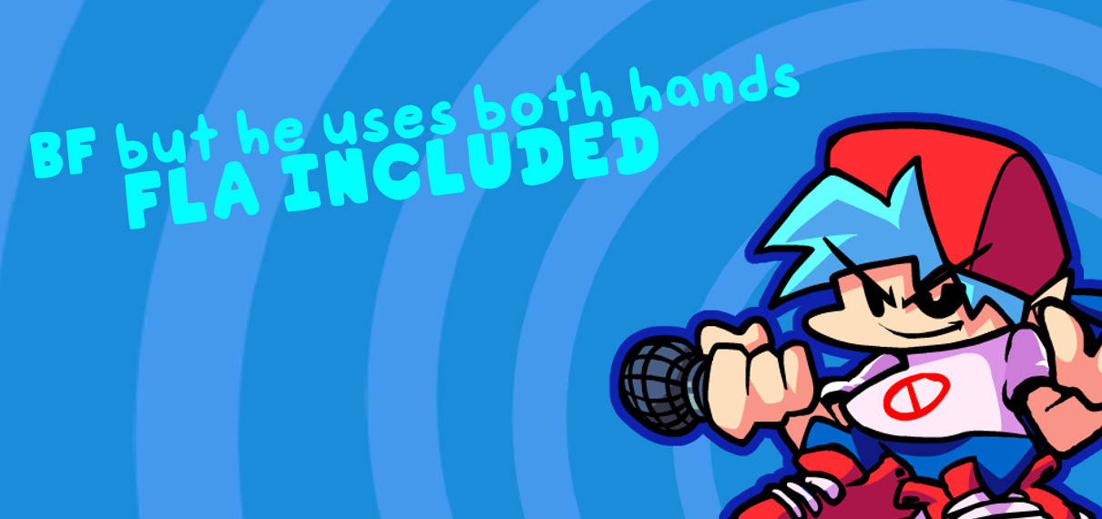Bf but he uses both hands + FLA