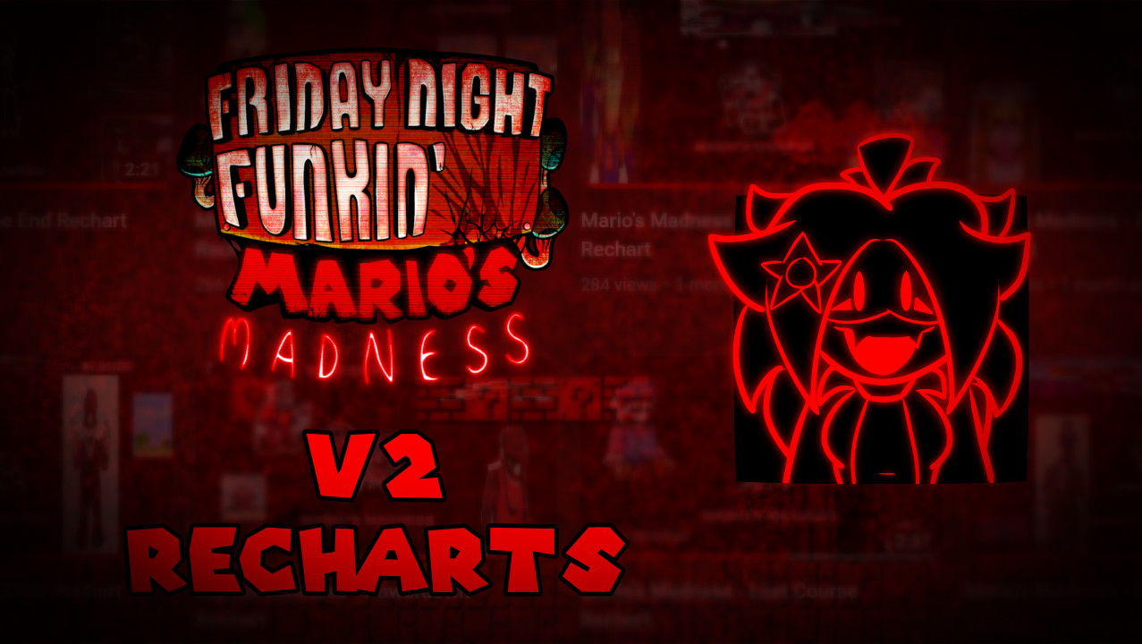 FNF: Mario's Madness V2 Recharts