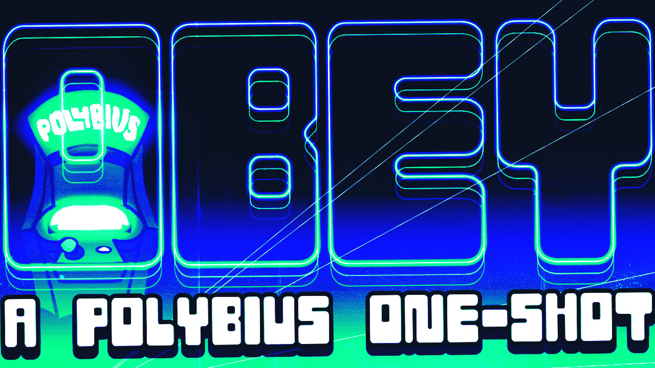 OBEY - A Polybius One-Shot