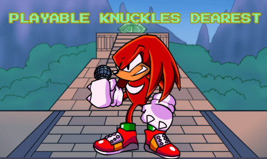 Playable Knuckles Dearest