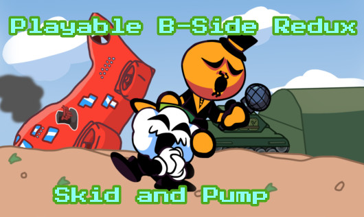 Playable B-Side Redux Skid & Pump