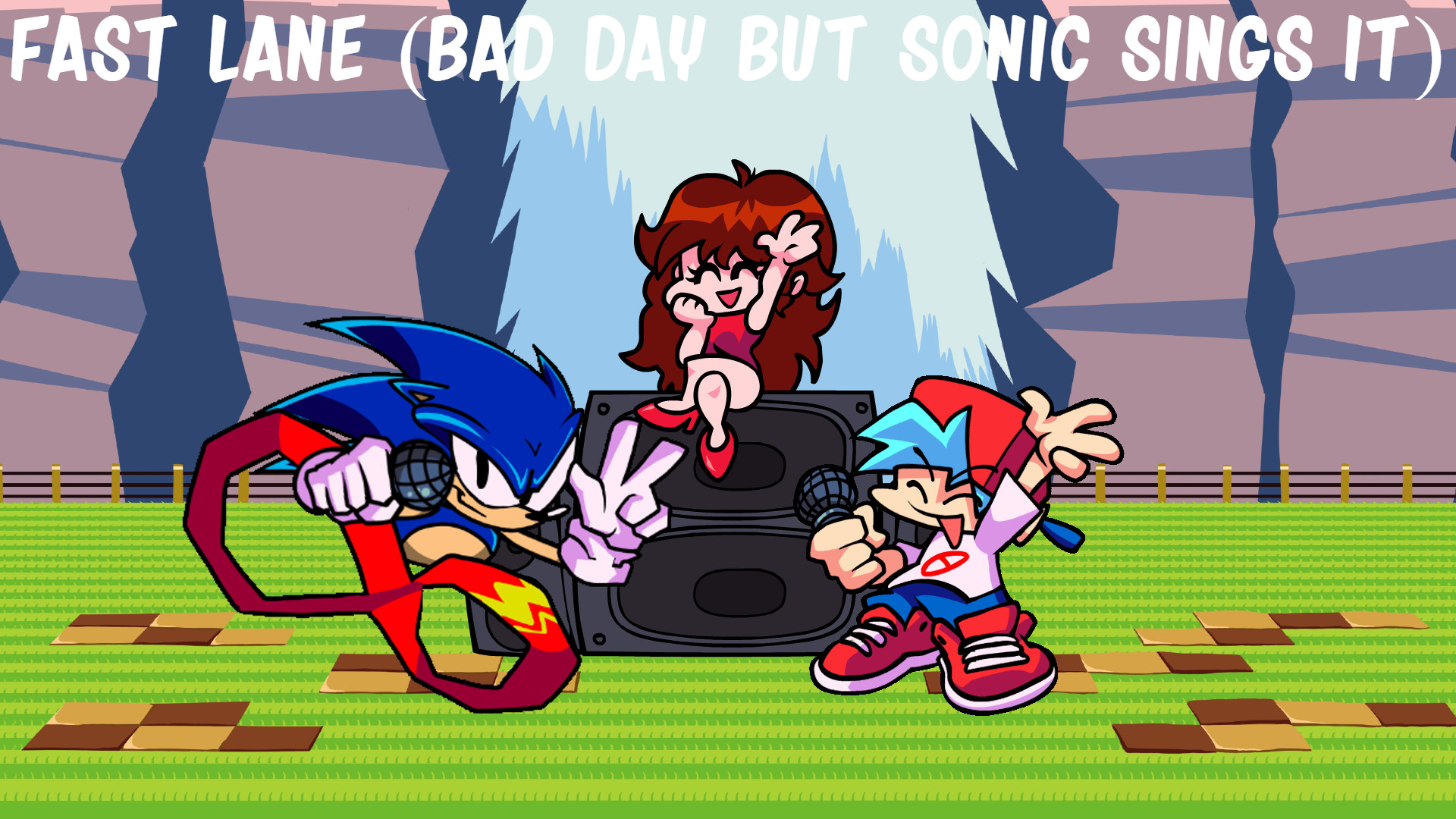 Fast Lane (Bad Day but Sonic sings it)