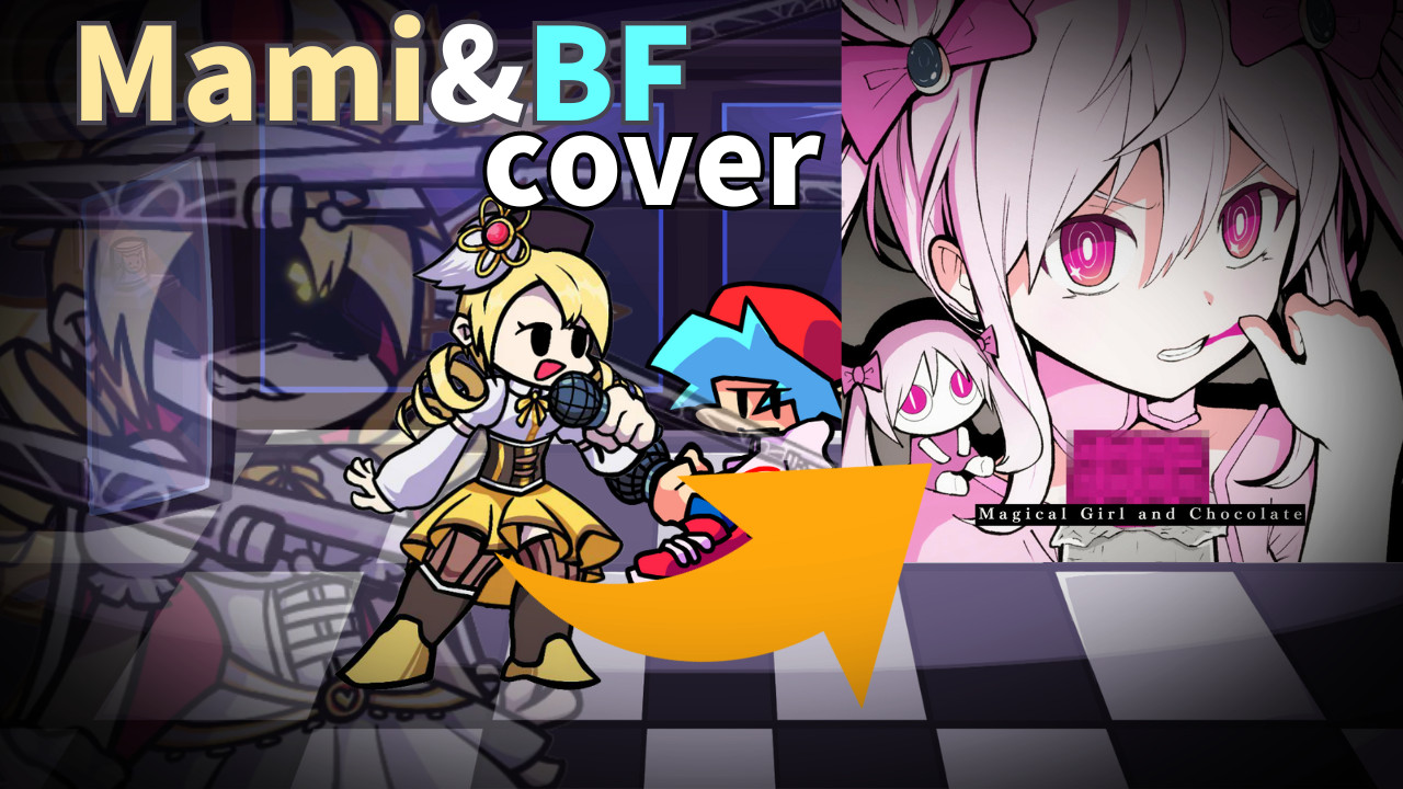Magical Girl and Chocolate but Mami and BF sing it