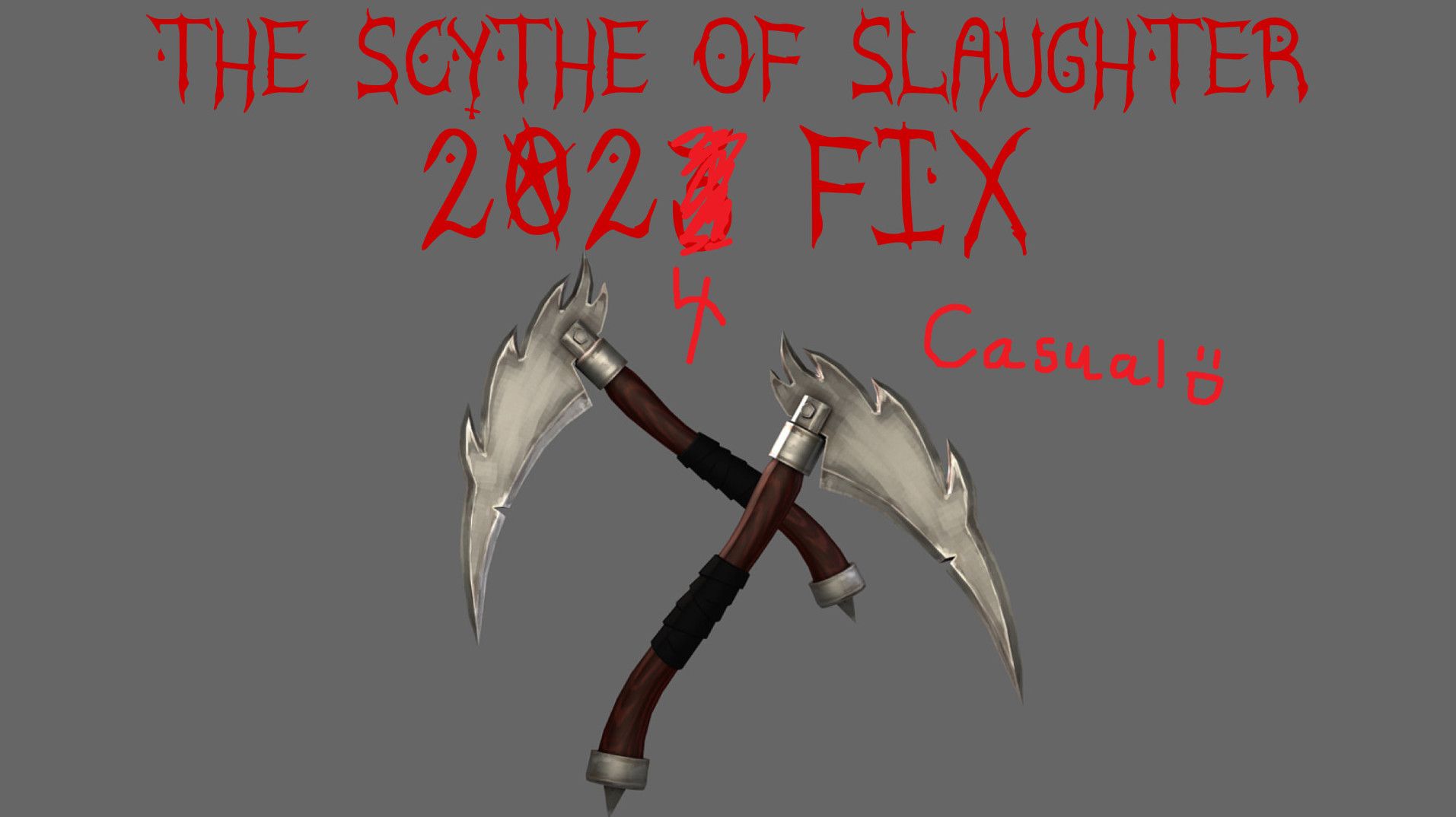 (Casual) The Scythe Of Slaughter 2024 Fix