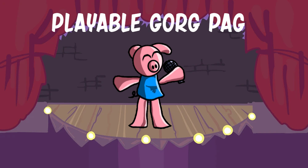 Playable Gorg Pag