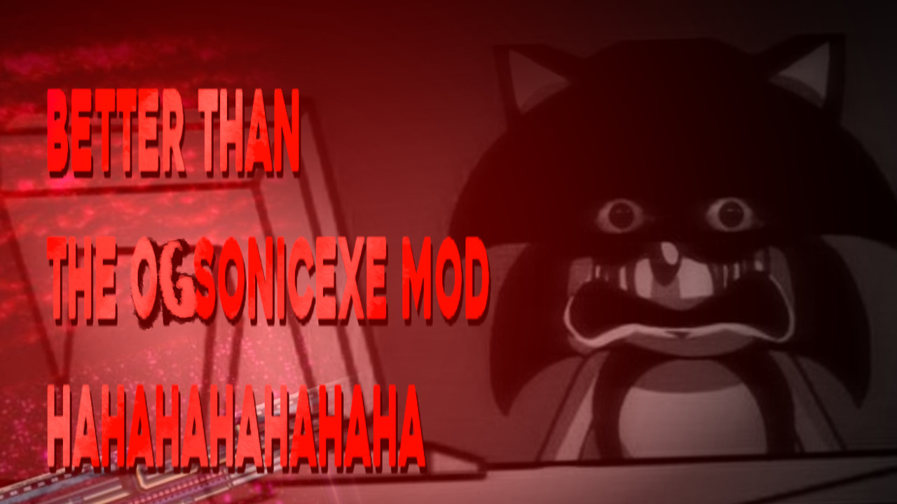 FNF' vs Sonic.exe (Better than the OG Mod HIHIHIH)