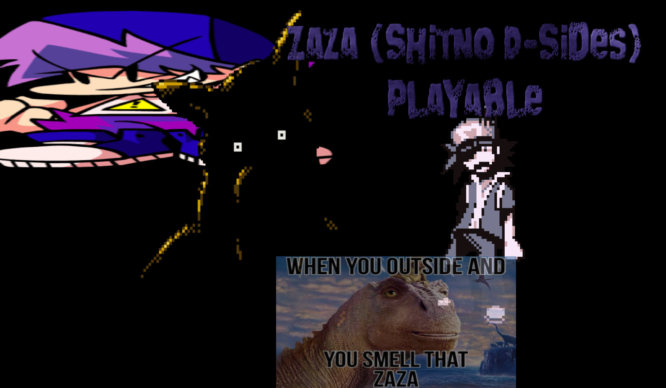 Zaza (Shitno D-Sides) Playable