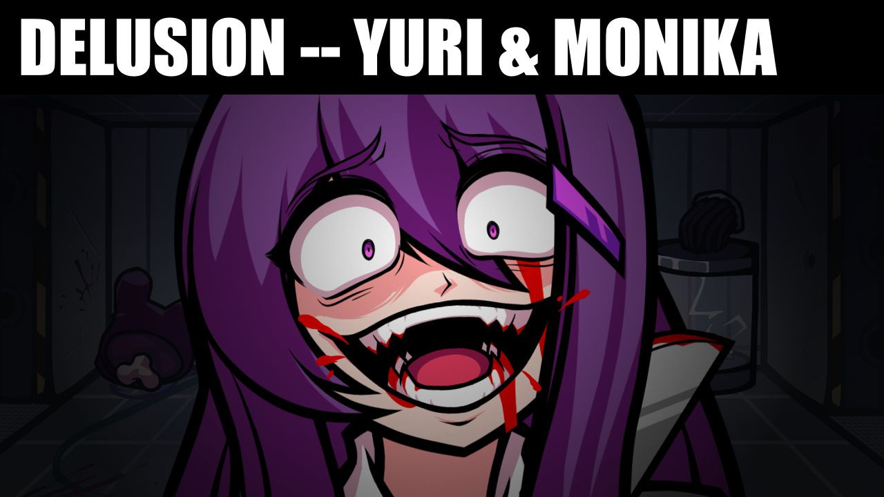 Delusion, but it's Monika and Yuri