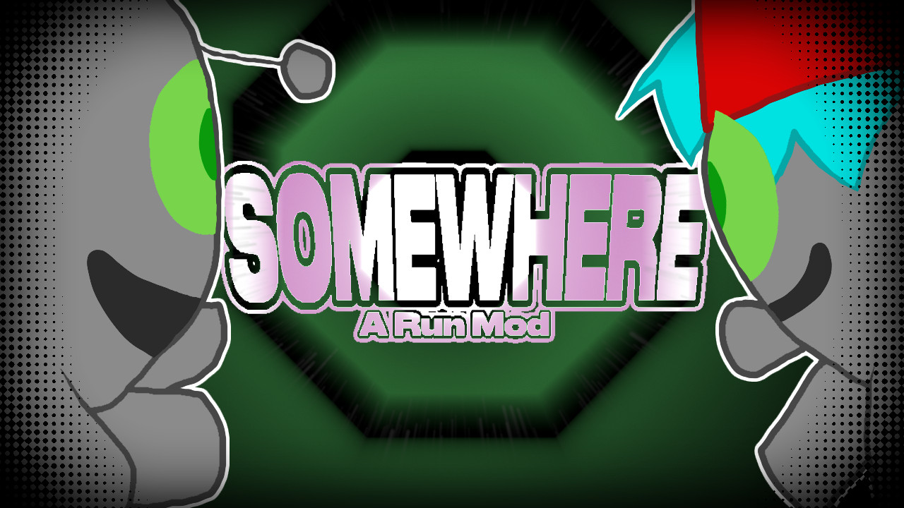 Somewhere - A Run FNF Mod