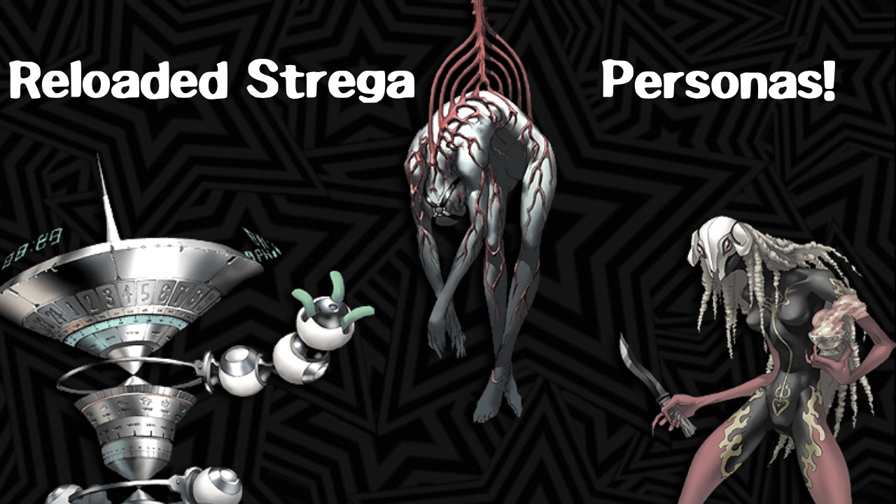 Reloaded Strega Personas! Mod for Persona 5 Royal (PC) | P5R (PC) Mods