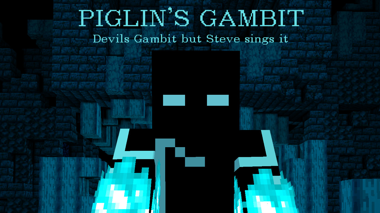 Piglins Gambit
