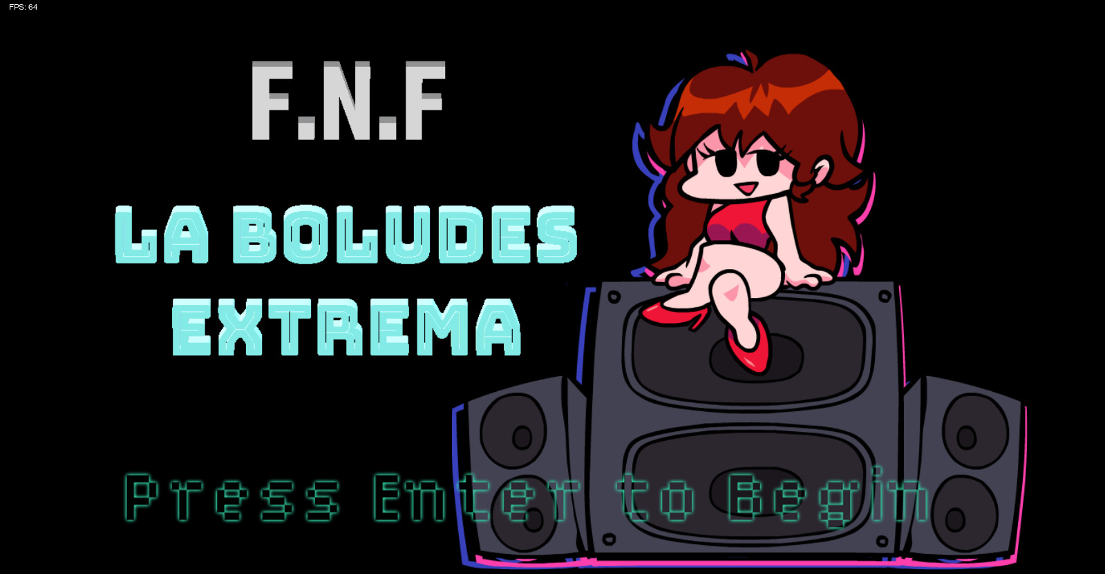 Fnf, la boludes extrema (Proceso)