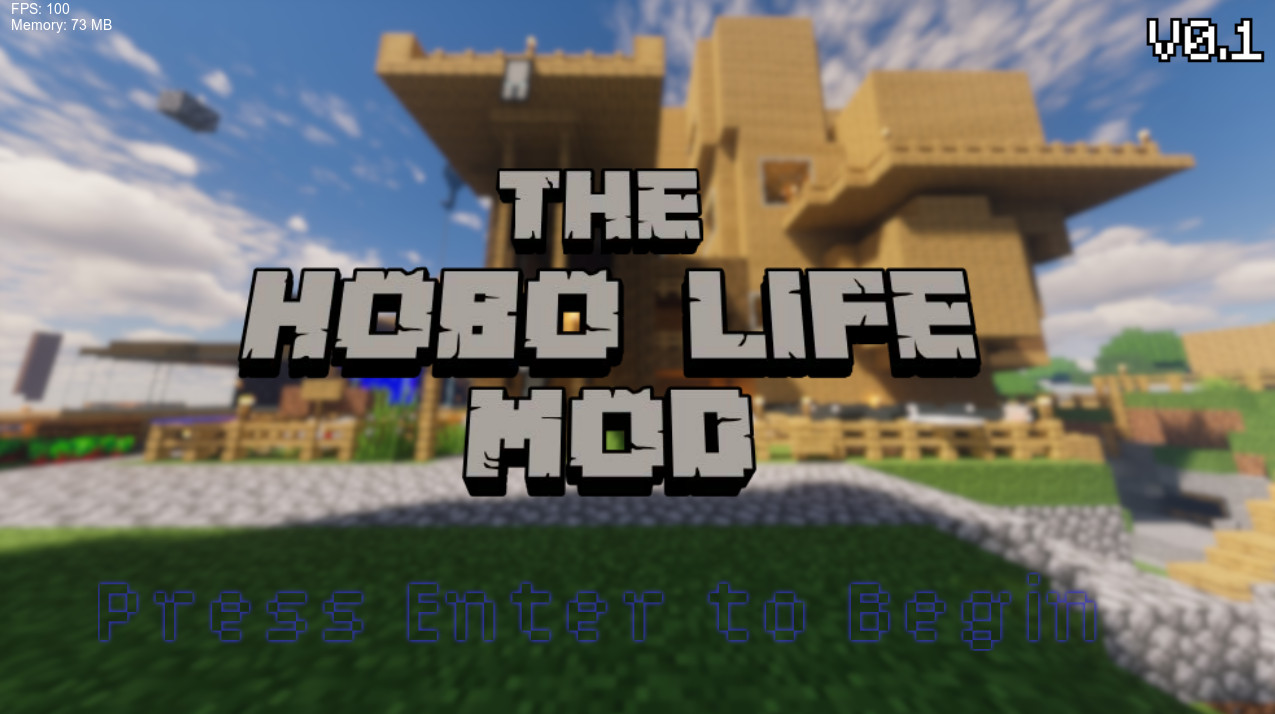The Hobo Life Mod (Canned Build)