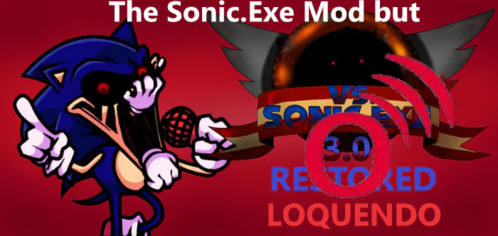 Sonic.Exe 3.0 Loquendo