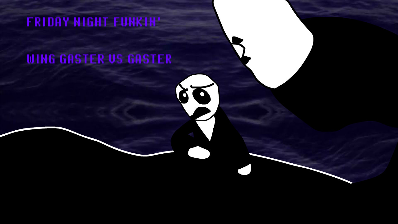 Friday Night Funkin', Wing Gaster VS Gaster.