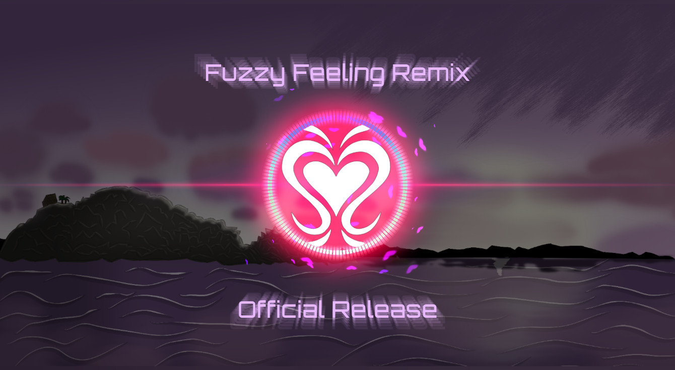 Fuzzy Feeling - [ Phantom Mix ] Mod Release