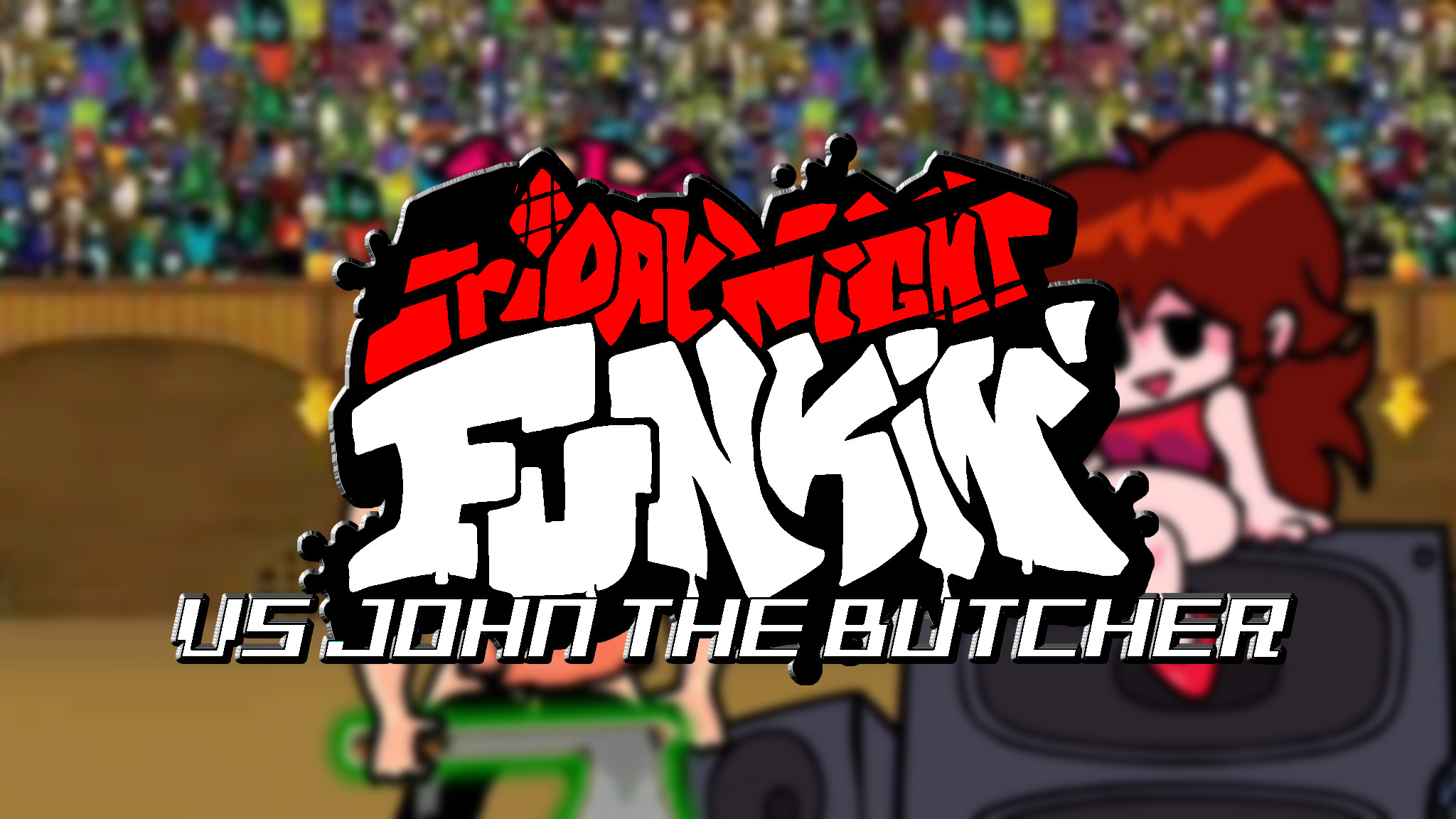 Friday Night Funkin' VS John The Butcher
